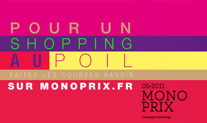 Direction Création et Concept - Campagne de Communication - Monoprix